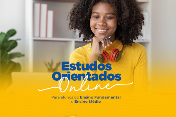 Estudos Orientados: potencialize seu aprendizado de forma online!