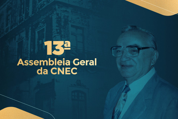 13ª Assembleia Geral da CNEC