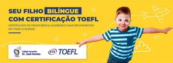 Seu filho bilíngue com Certificação TOEFL