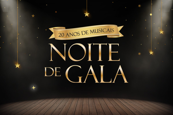 Noite de Gala - 20 Anos de Musicais