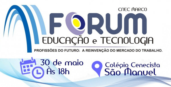 I FORUM DE EDUCAÇÃO E TECNOLOGIA